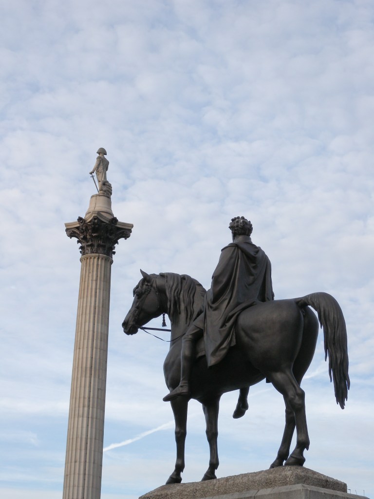 Nelsons Column - and King George IV